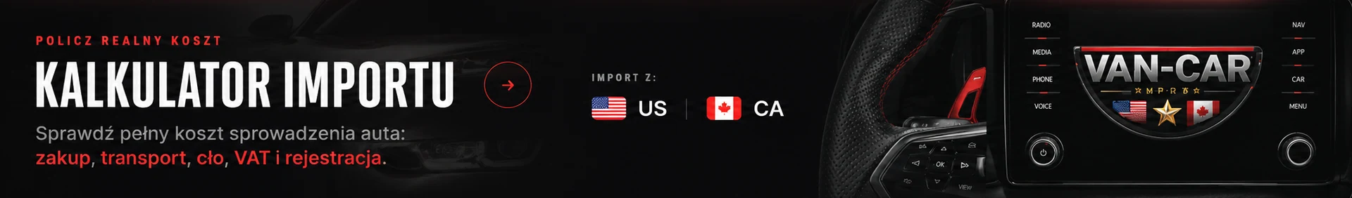 Kalkulator kosztów importu auta z USA i Kanady — VAN-CAR Import